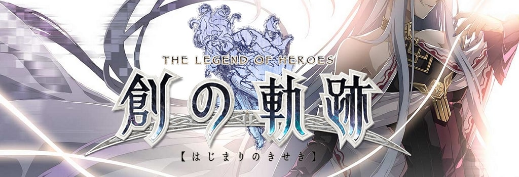 The Legend of Heroes: Hajimari no Kiseki